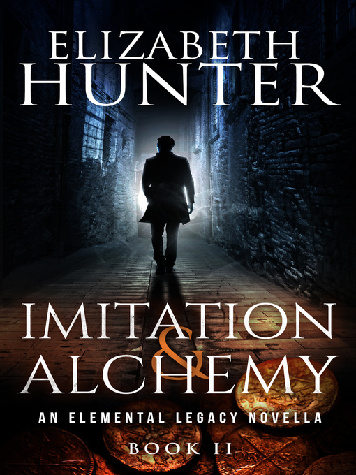 Title details for Imitation and Alchemy by Elizabeth Hunter - Available